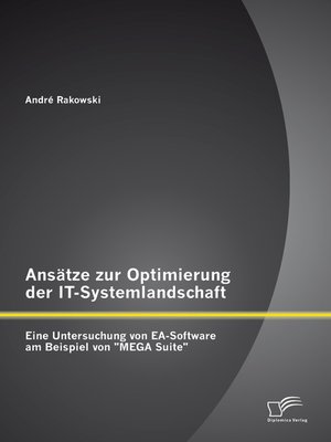 cover image of Ansätze zur Optimierung der IT-Systemlandschaft